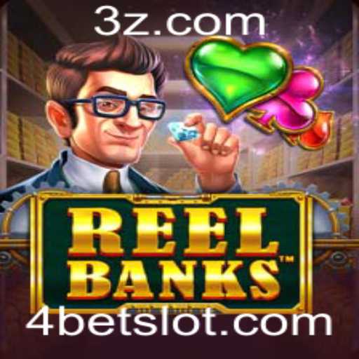 ReelBanks: A Nova Sensação no Mundo dos Jogos com a Estratégia 4bet
